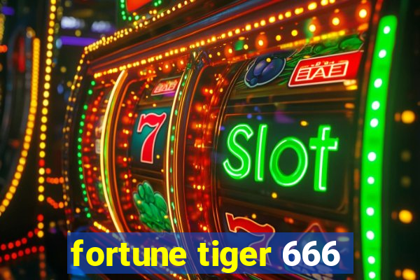 fortune tiger 666